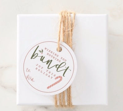 Holiday Tag |  "Nothing BUNDT"