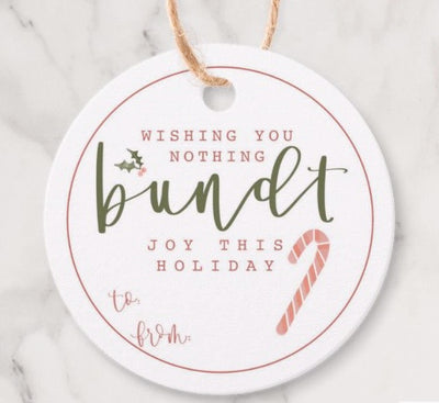 Holiday Tag |  "Nothing BUNDT"