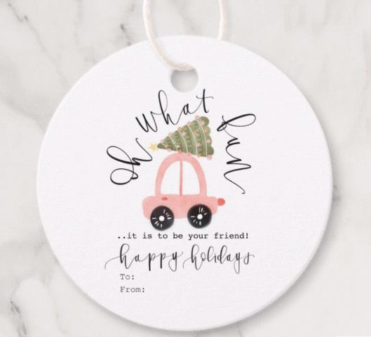 Holiday Tag |  "Oh what fun.."