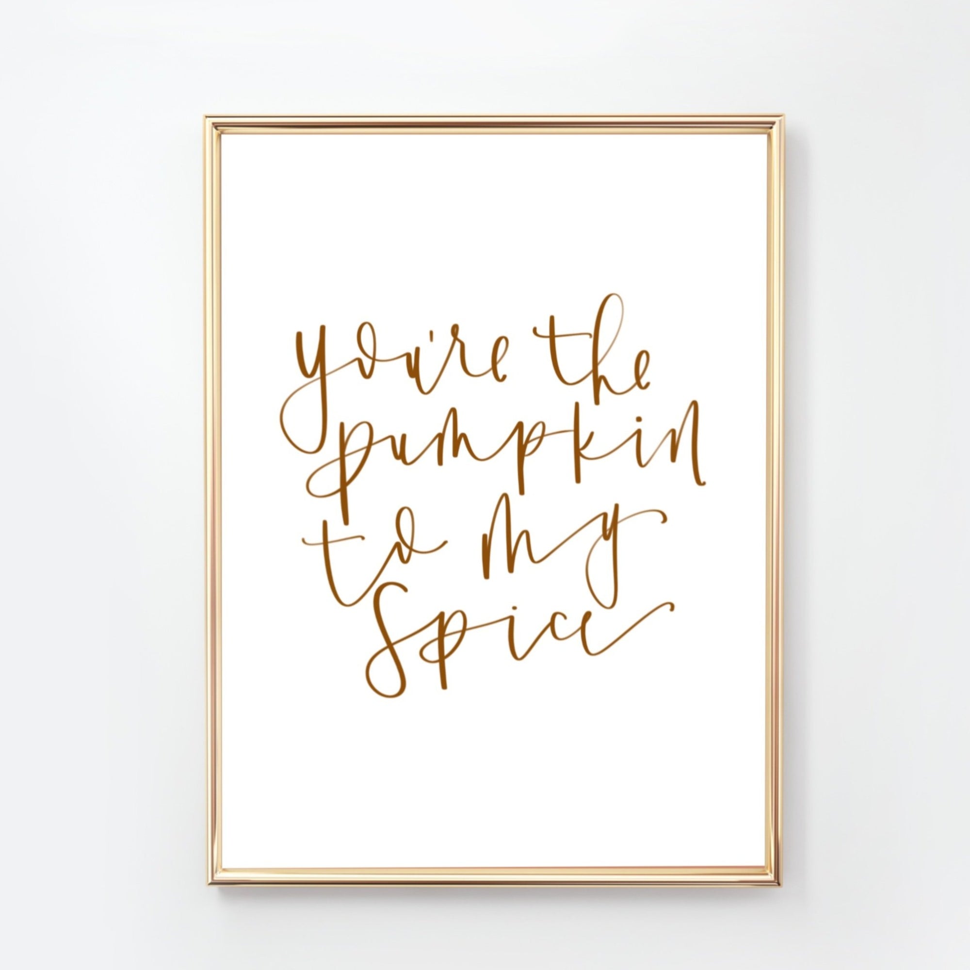 FALL | You're the Pumpkin to my Spice