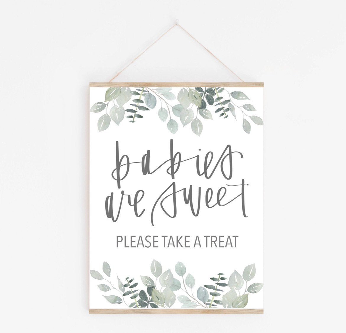 BABY SHOWER | Babies are sweet | Treat Baby Shower Sign | Modern Baby Shower | Calligraphy | Greenery Baby Shower | Baby Shower Decorations