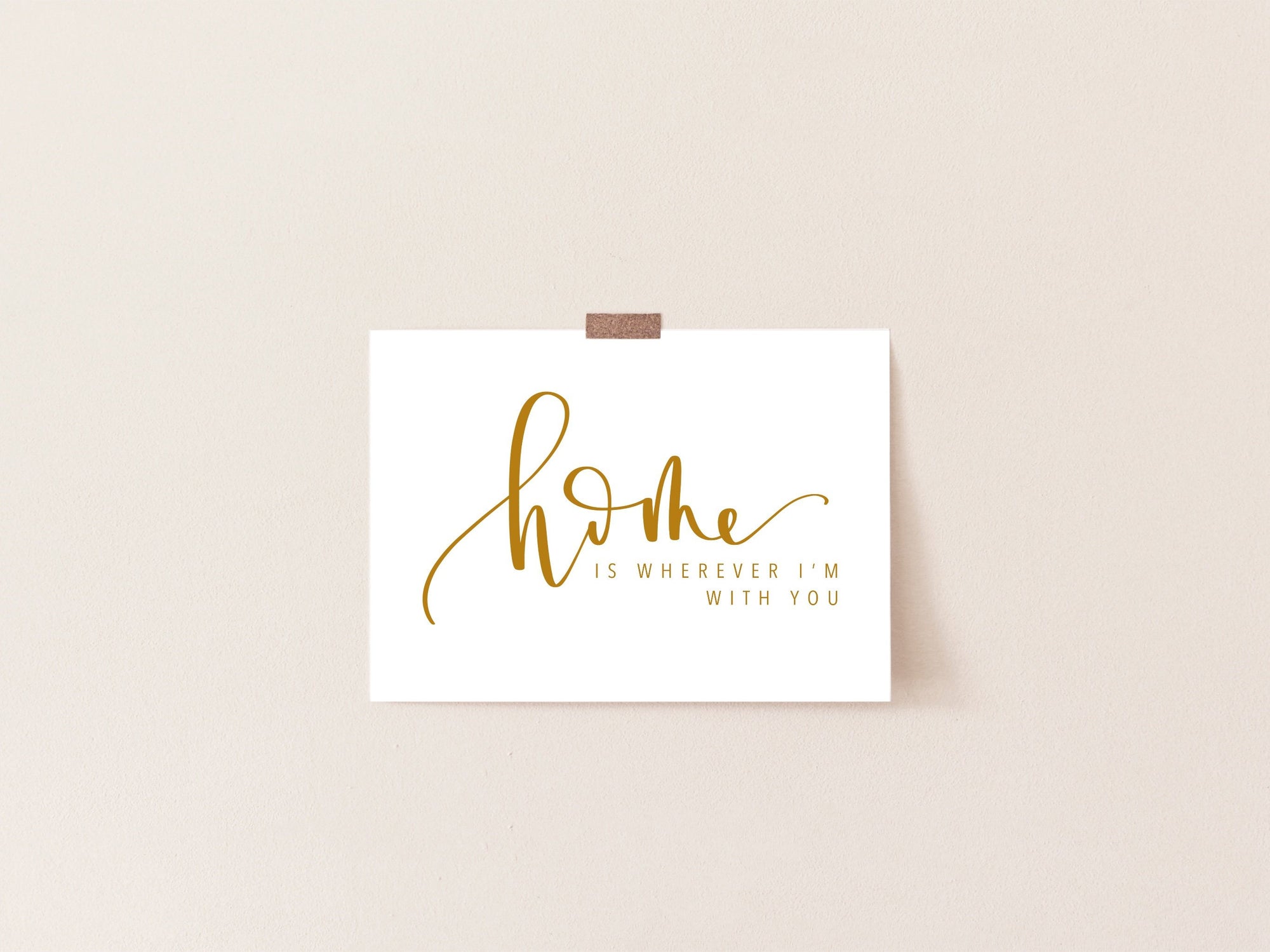 Home is whenever I'm with You