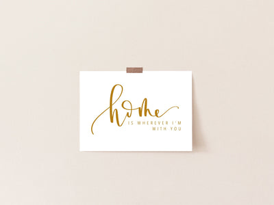 Home is whenever I'm with You