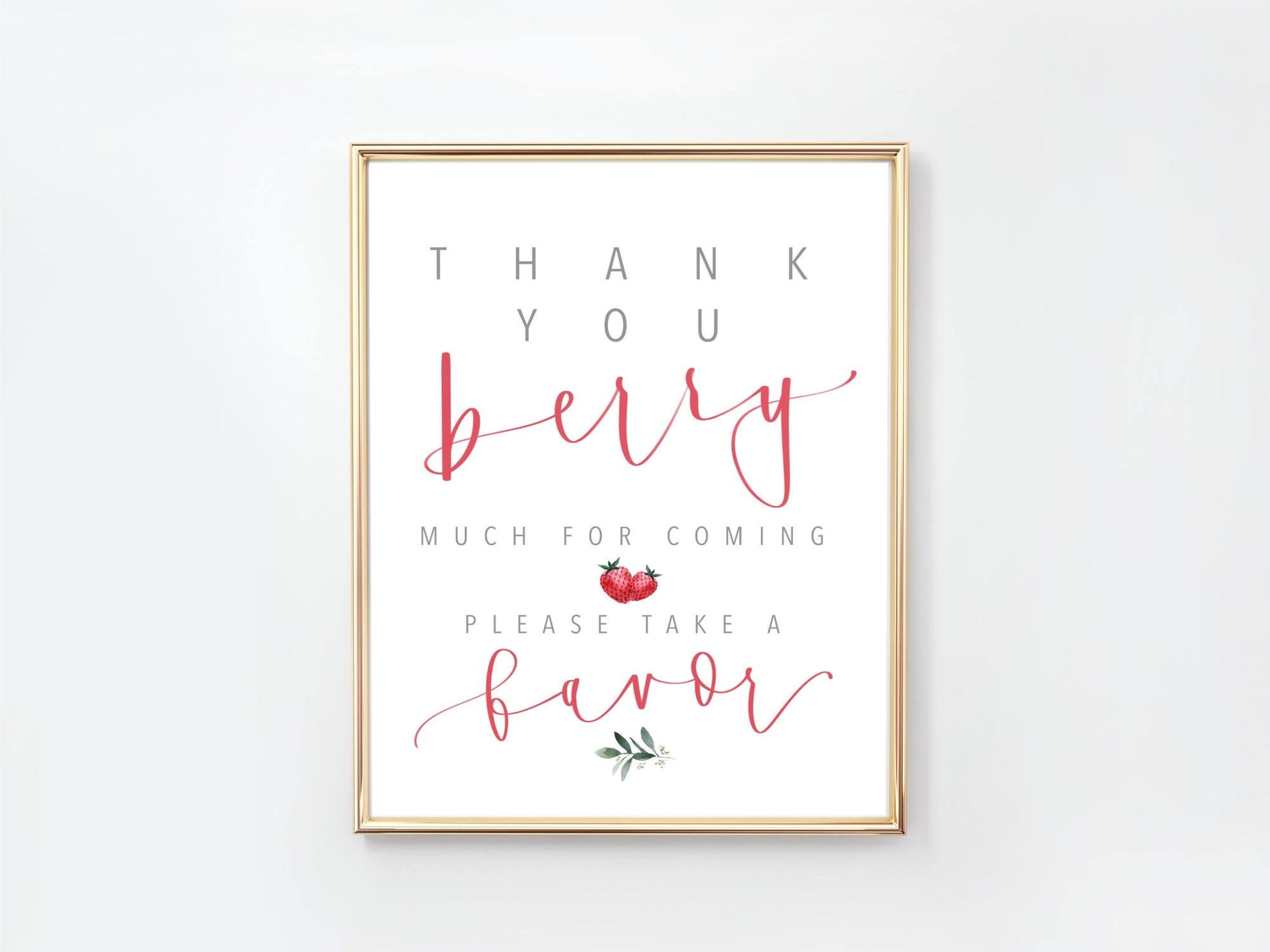 STRAWBERRY | Thank you BERRY much | Party FAVORS sign | Baby Shower | Birthday Party | Party Favors | Instant Download | Baby Sprinkle